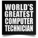 World's Greatest Computer Technician - Poster Square
