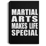 Martial Arts Makes Life Special - Canvas Portrait