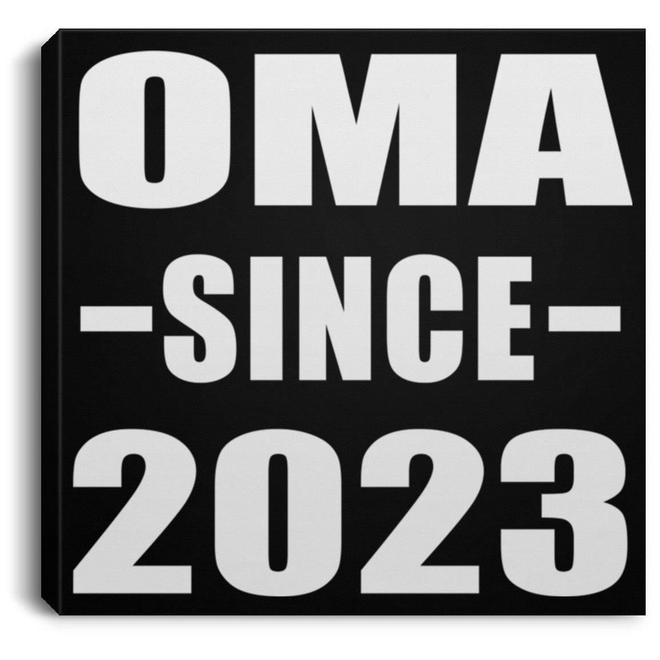 Oma Since 2023 - Canvas Square