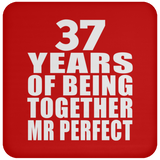 37th Anniversary 37 Years Of Being Mr Perfect - Drink Coaster