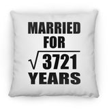 61st Anniversary Married For Square Root of 3721 Years - Throw Pillow