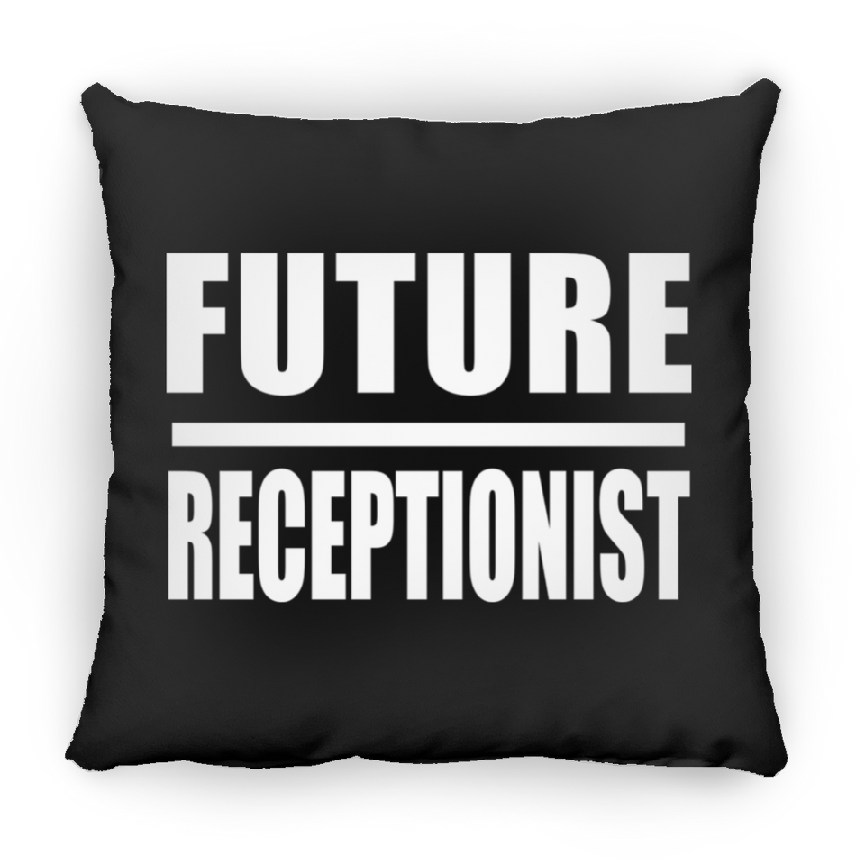 Future Receptionist - Throw Pillow Black