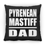 Pyrenean Mastiff Dad - Throw Pillow Black