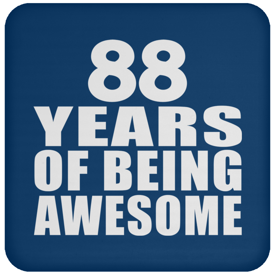 88th Birthday 88 Years Of Being Awesome - Drink Coaster