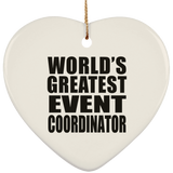 World's Greatest Event Coordinator - Heart Ornament