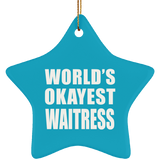World's Okayest Waitress - Star Ornament