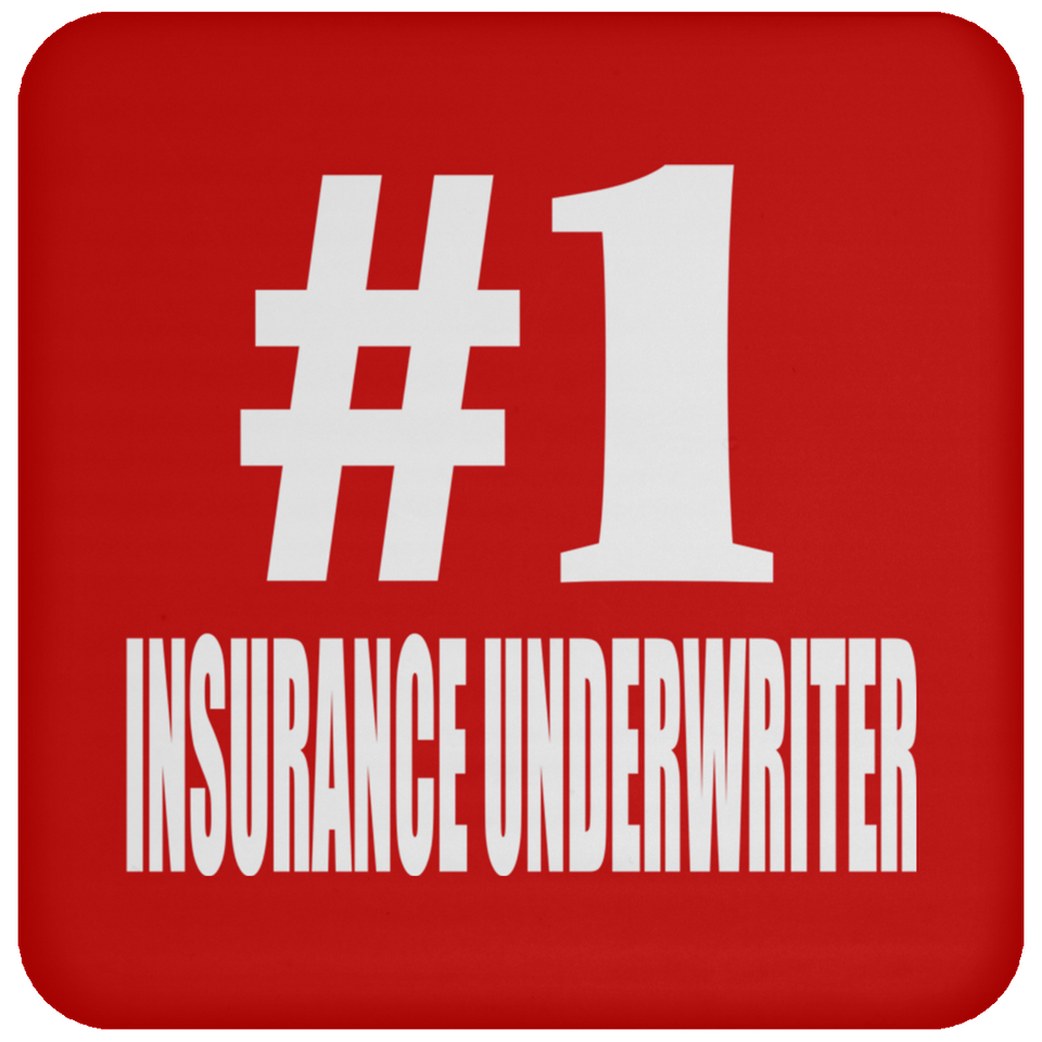 Number One #1 Insurance Underwriter - Drink Coaster