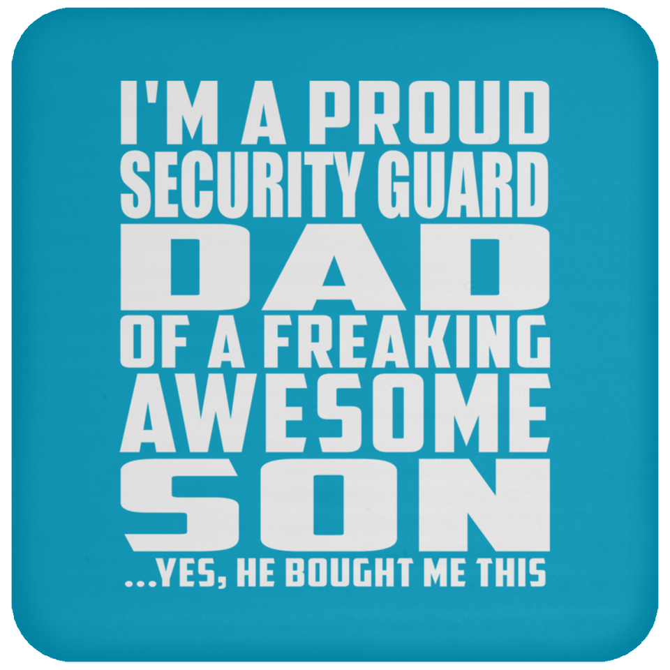 Proud Security Guard Dad Of Awesome Son - Drink Coaster