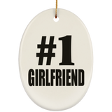 Number One #1 Girlfriend - Oval Ornament