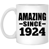 100th Birthday Amazing Since 1924 - 11 Oz Coffee Mug