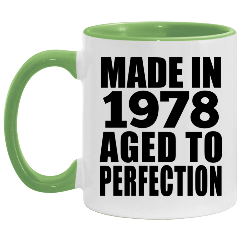 46th Birthday Made In 1978 Aged to Perfection - 11oz Accent Mug Green