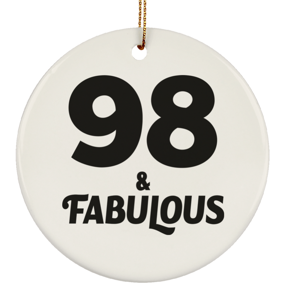 98th Birthday 98 & Fabulous - Circle Ornament