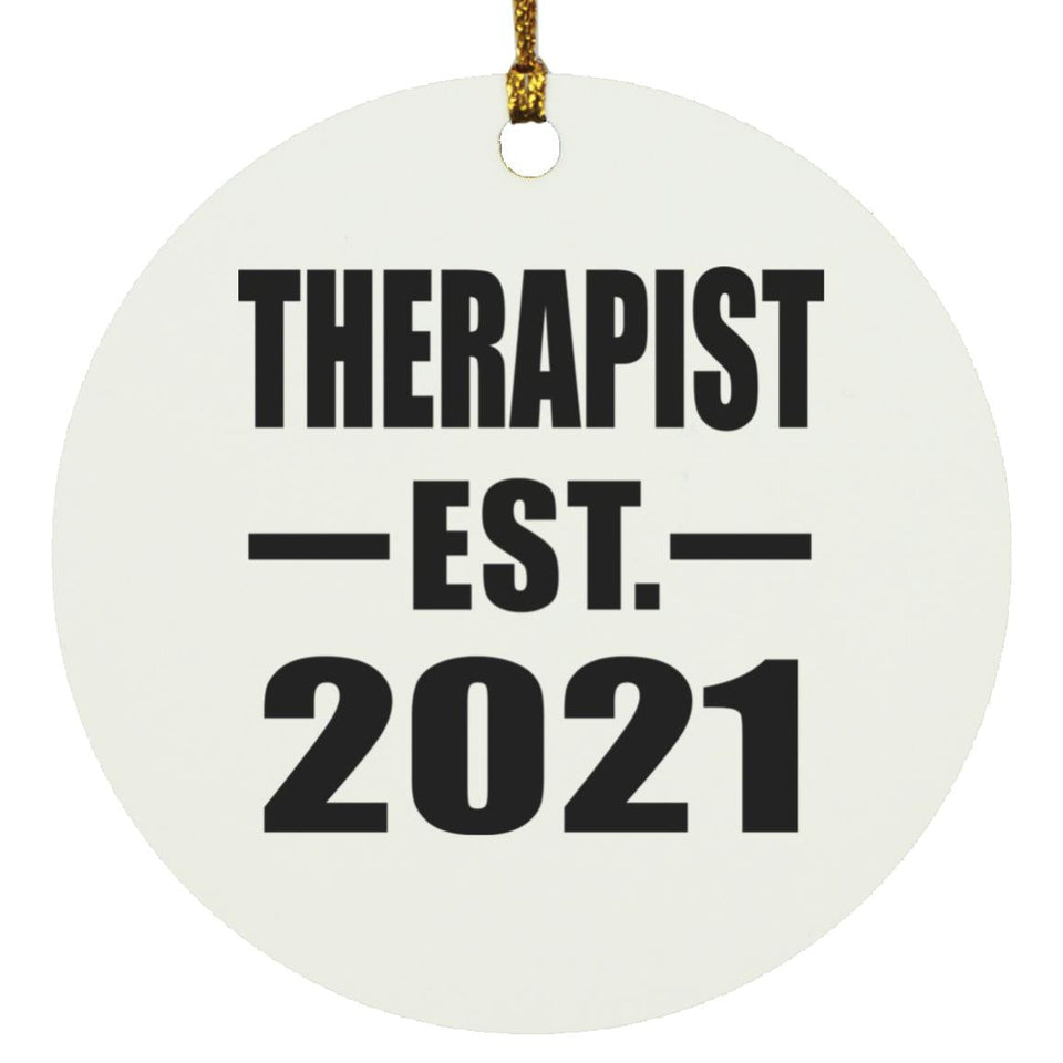 Therapist Established EST. 2021 - Circle Ornament