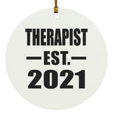 Therapist Established EST. 2021 - Circle Ornament