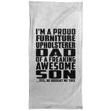 Proud Furniture Upholsterer Dad Of Awesome Son - Hand Towel