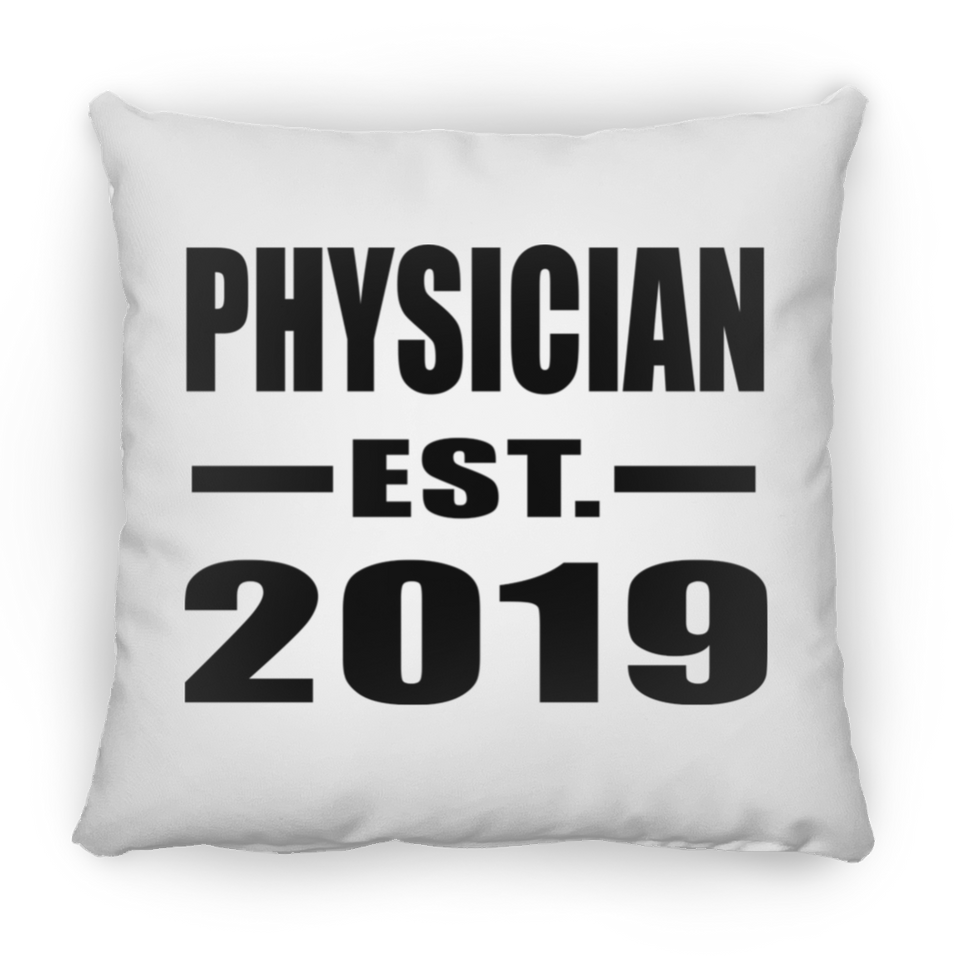 Physician Established EST. 2019 - Throw Pillow