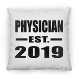 Physician Established EST. 2019 - Throw Pillow