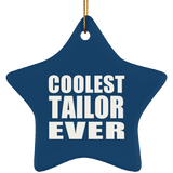 Coolest Tailor Ever - Star Ornament