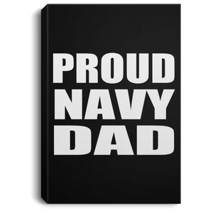 Proud Navy Dad - Canvas Portrait