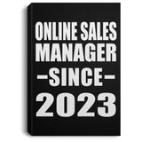 Online Sales Manager Since 2023 - Canvas Portrait