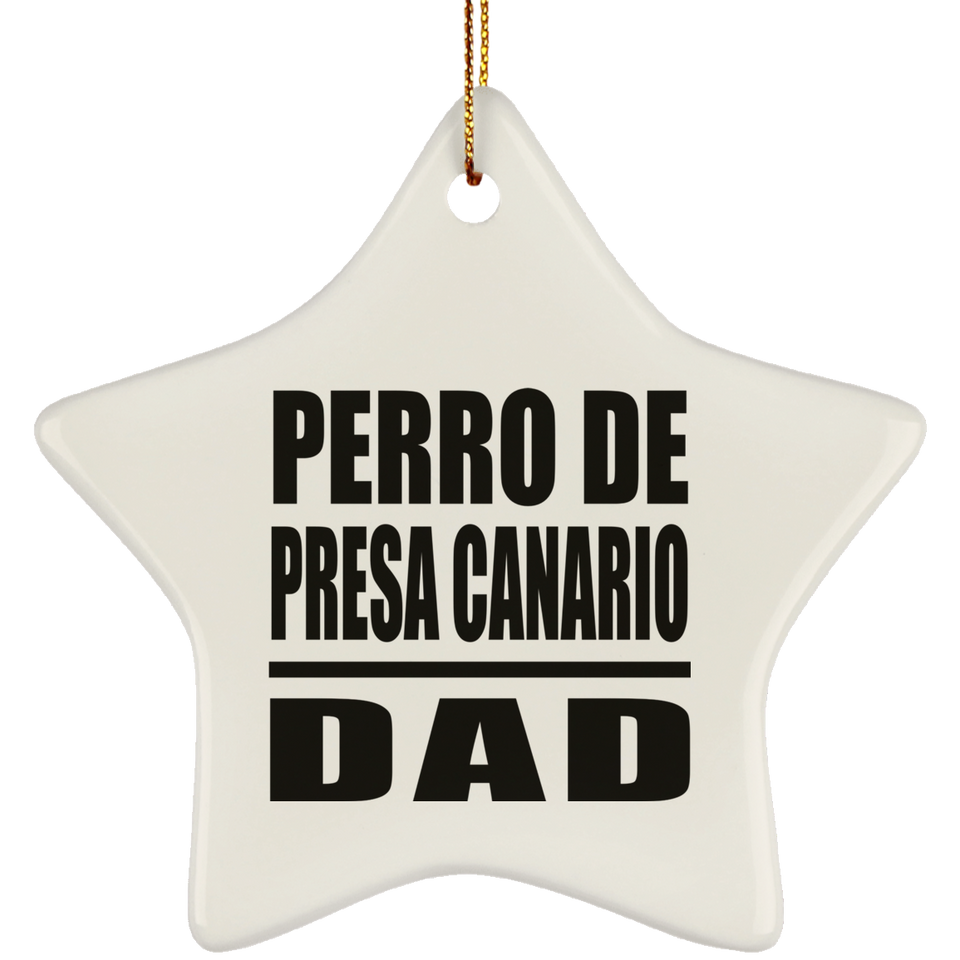Perro De Presa Canario Dad - Star Ornament