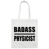 Badass Physicist - Tote Bag White