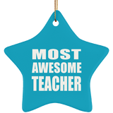Most Awesome Teacher - Star Ornament