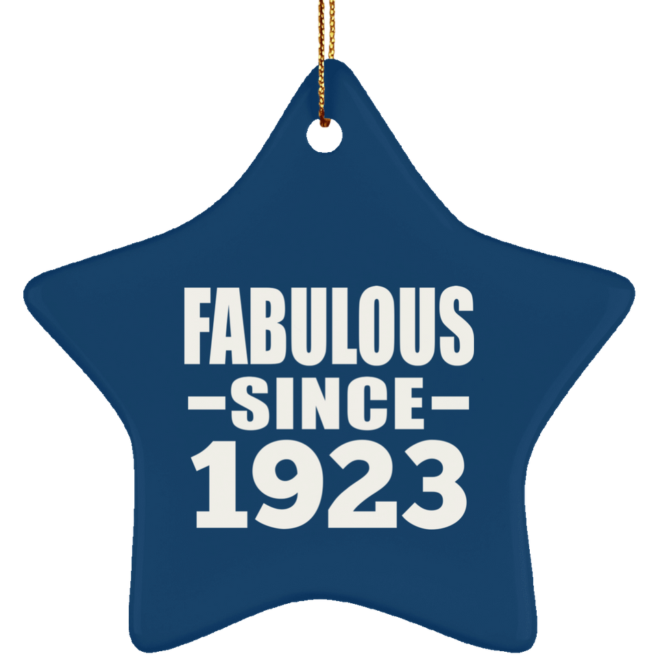 101st Birthday Fabulous Since 1923 - Star Ornament