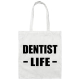 Dentist Life - Tote Bag White