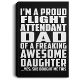 Proud Flight Attendant Dad Of Awesome Daughter - Canvas Portrait