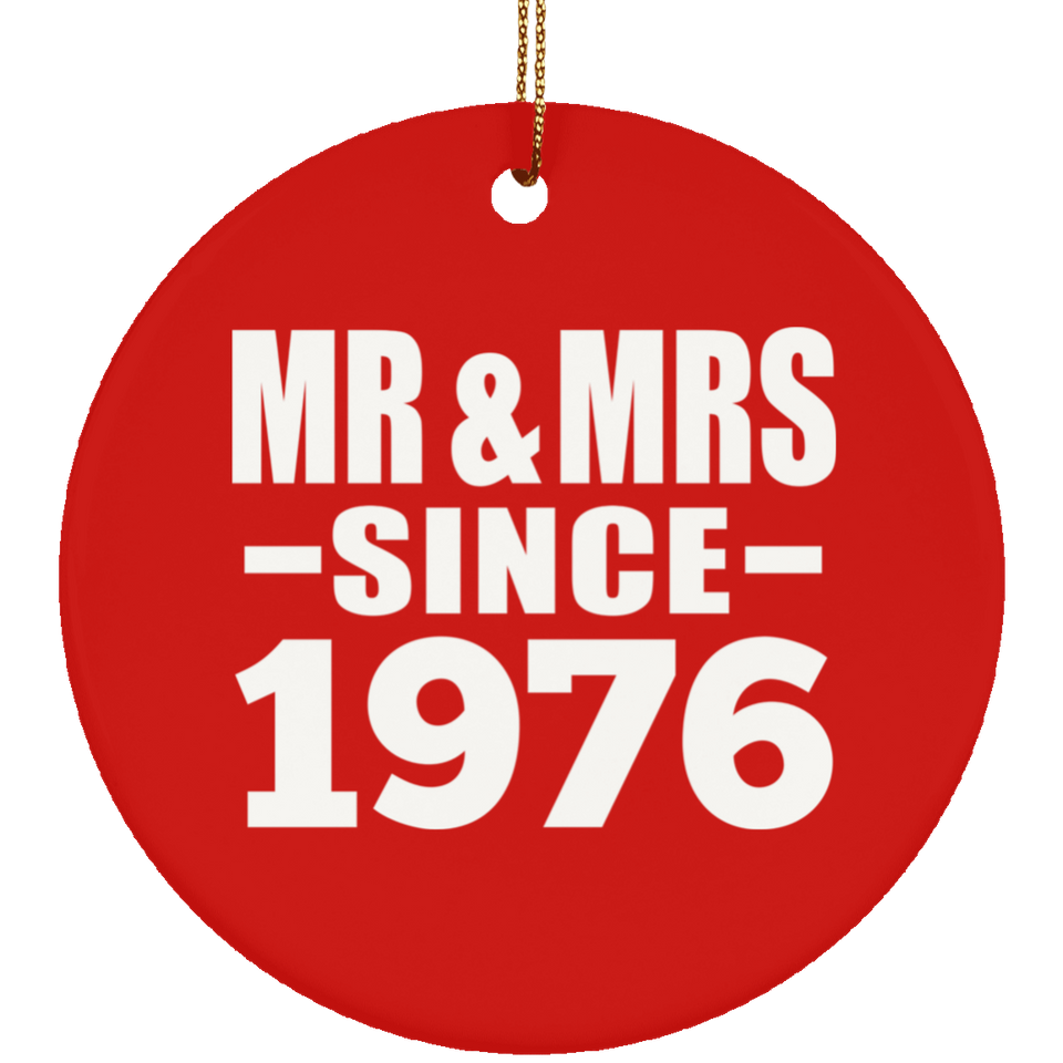 48th Anniversary Mr & Mrs Since 1976 - Circle Ornament