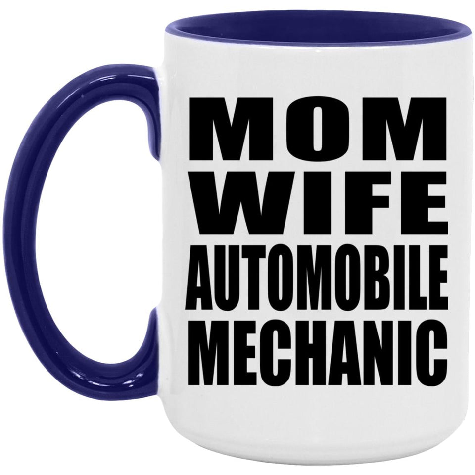 Mom Wife Automobile Mechanic - 15oz Accent Mug Purple