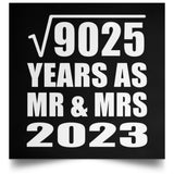 95th Anniversary Square Root of 9025 Years As Mr & Mrs 2023 - Poster Square
