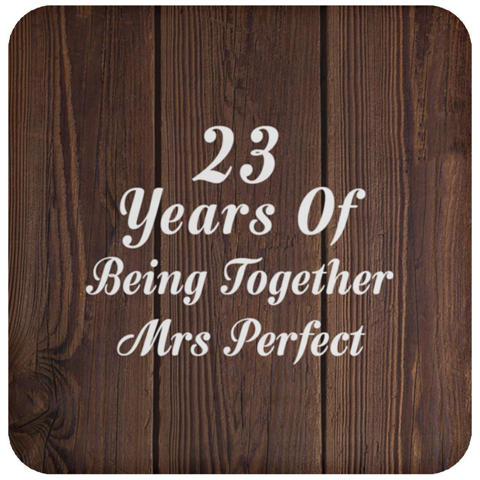 23rd Anniversary 23 Years Of Being Mrs Perfect - Drink Coaster D