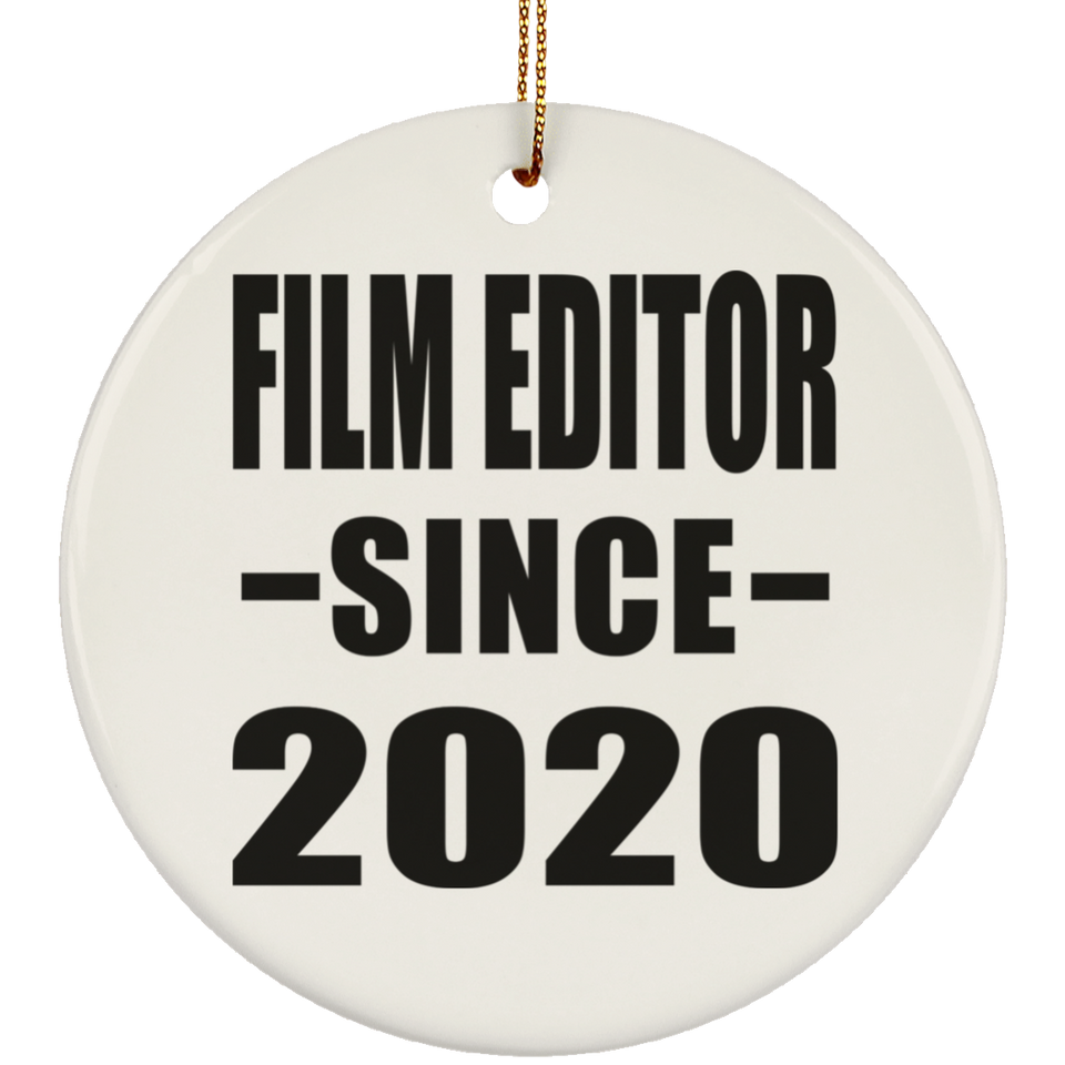 Film Editor Since 2020 - Circle Ornament