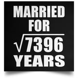 86th Anniversary Married For Square Root of 7396 Years - Poster Square