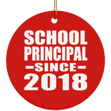 School Principal Since 2018 - Circle Ornament
