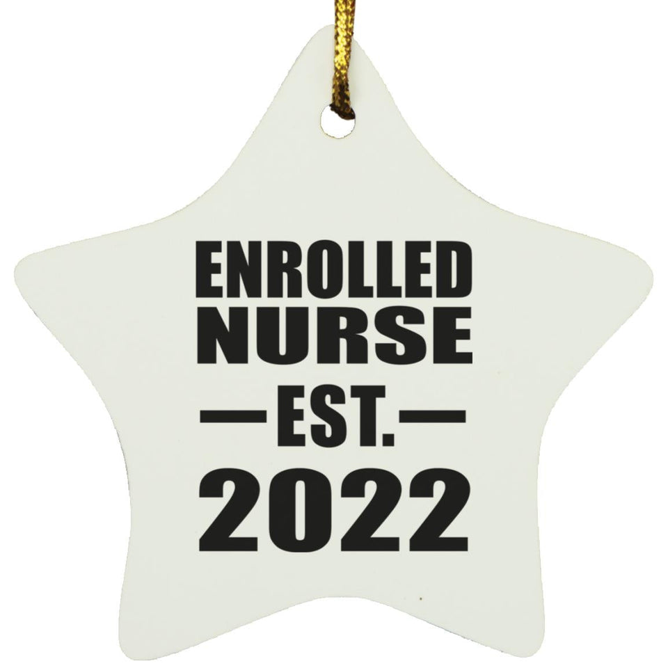 Enrolled Nurse Established EST. 2022 - Star Ornament