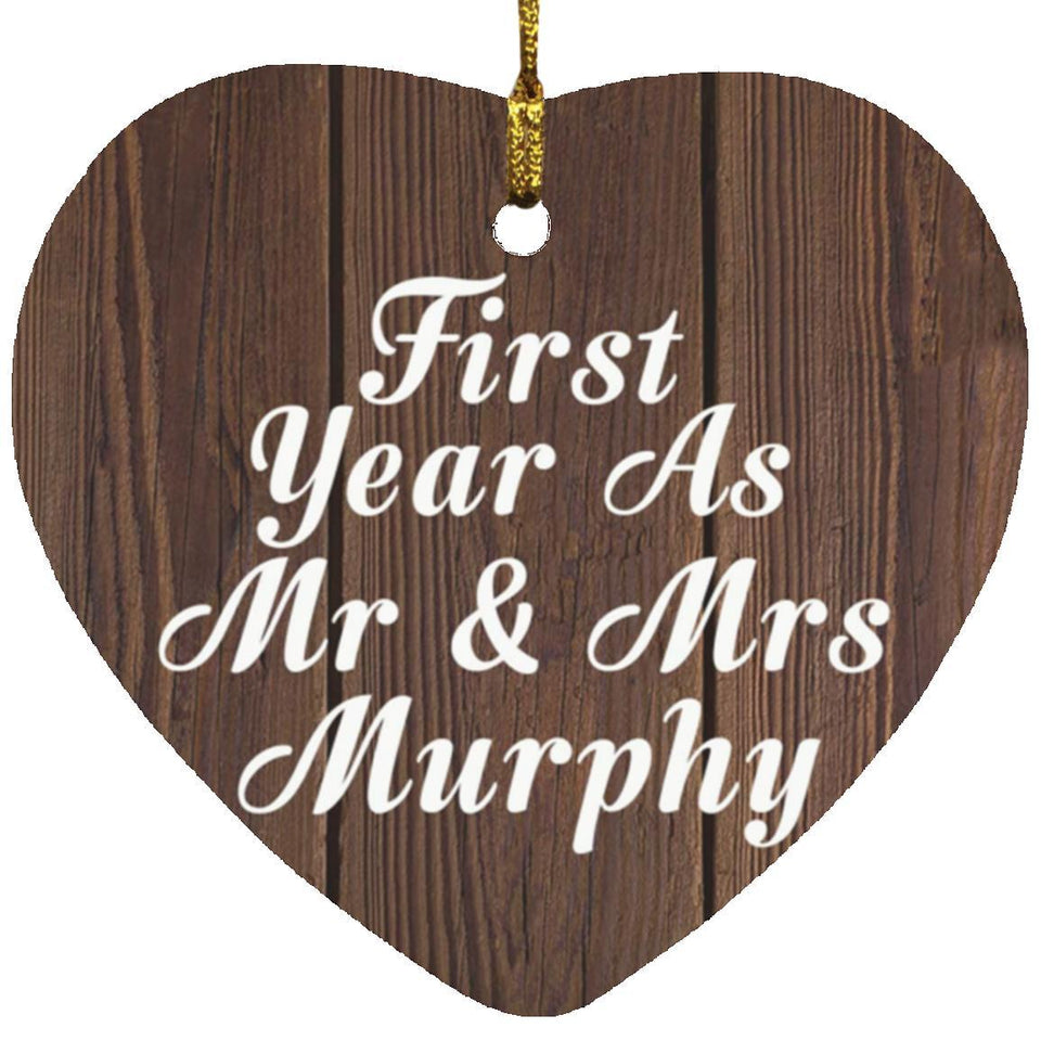 First Year As Mr & Mrs Murphy - Heart Ornament D