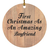 First Christmas As An Amazing Boyfriend - Circle Ornament C