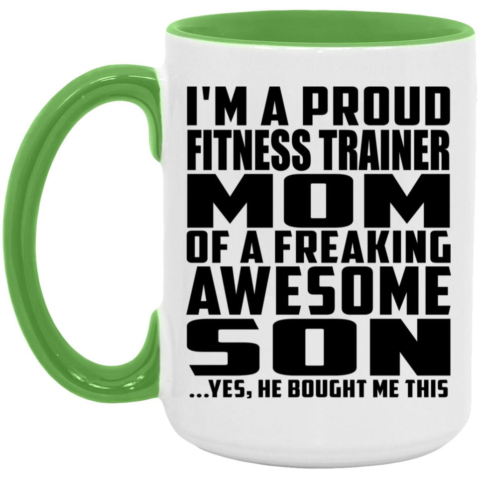 Proud Fitness Trainer Mom Of Awesome Son - 15oz Accent Mug Green