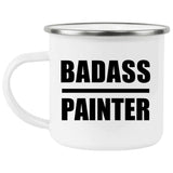 Badass Painter - 12oz Camping Mug