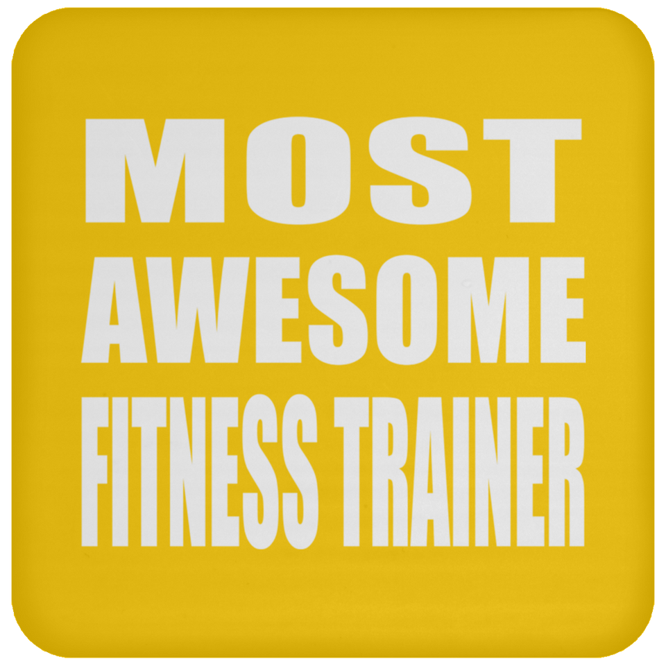 Most Awesome Fitness Trainer - Drink Coaster
