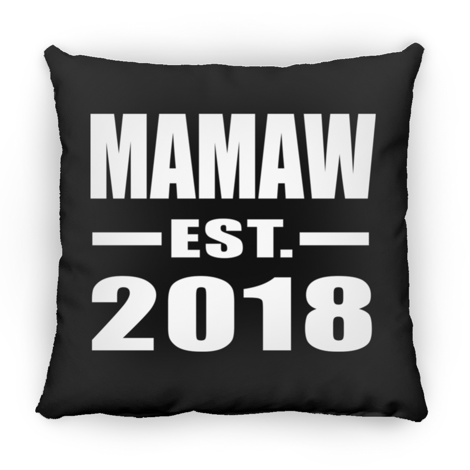 Mamaw Established EST. 2018 - Throw Pillow Black