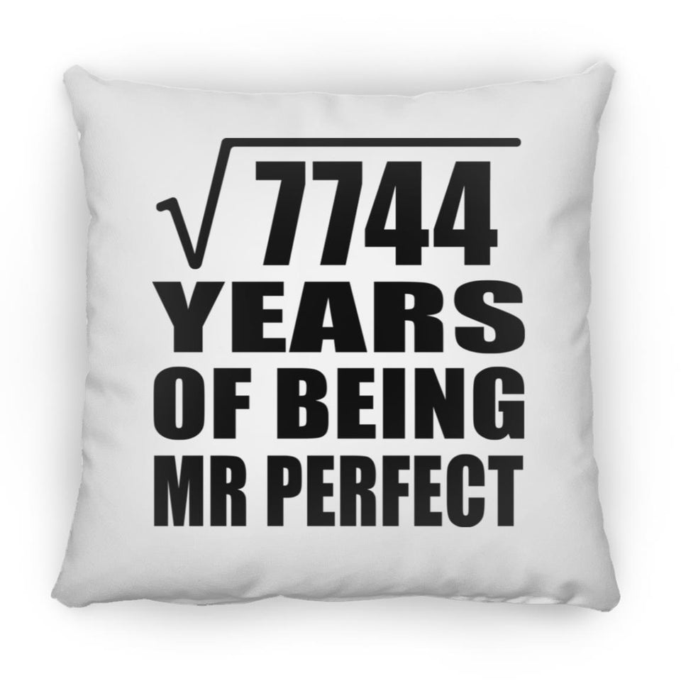 88th Anniversary Square Root of 7744 Years of Mr Perfect - Throw Pillow