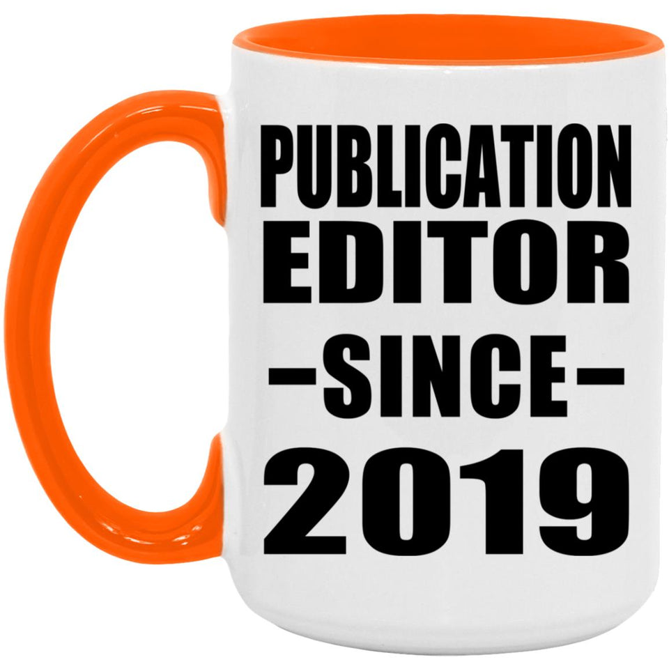 Publication Editor Since 2019 - 15oz Accent Mug Orange
