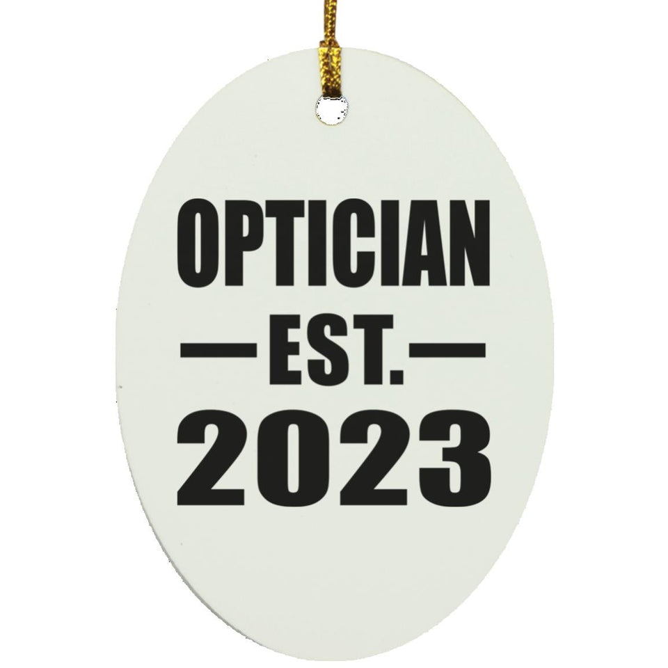 Optician Established EST. 2023 - Oval Ornament