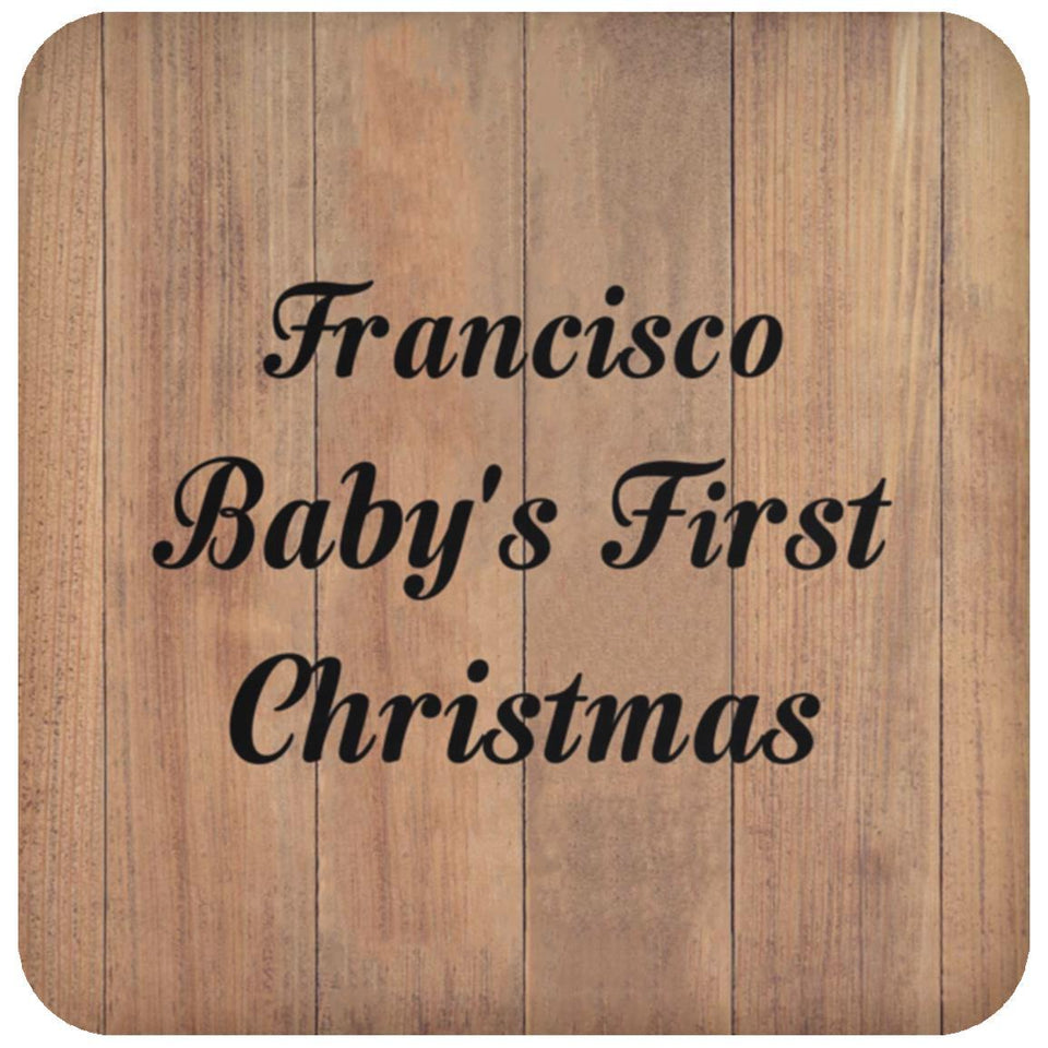 Francisco Baby's First Christmas - Drink Coaster C