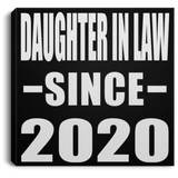 Daughter In Law Since 2020 - Canvas Square