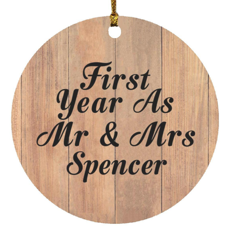 First Year As Mr & Mrs Spencer - Circle Ornament C